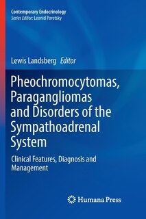 Couverture_Pheochromocytomas, Paragangliomas And Disorders Of The Sympathoadrenal System