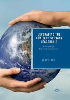 Couverture_Leveraging The Power Of Servant Leadership