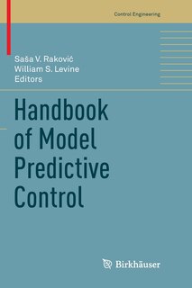 Front cover_Handbook Of Model Predictive Control