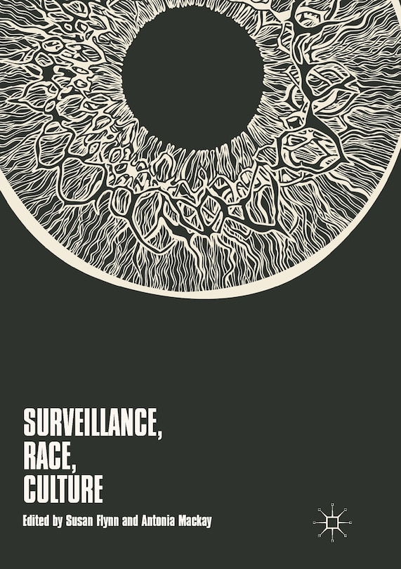 Front cover_Surveillance, Race, Culture