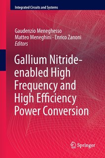 Front cover_Gallium Nitride-enabled High Frequency And High Efficiency Power Conversion