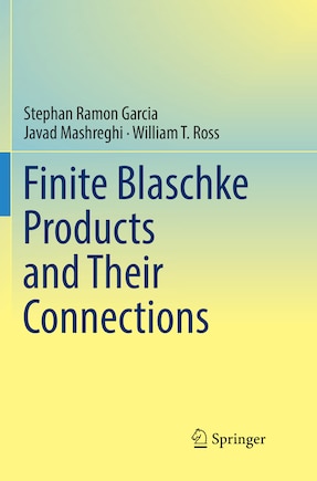 Finite Blaschke Products And Their Connections