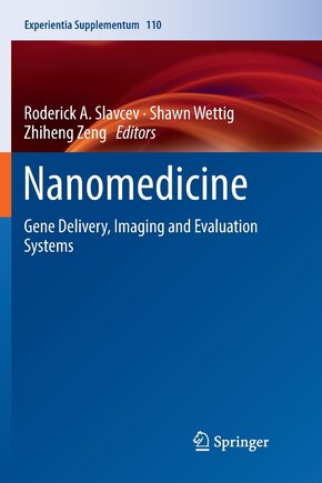 Nanomedicine: Gene Delivery, Imaging and Evaluation Systems