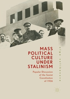 Front cover_Mass Political Culture Under Stalinism