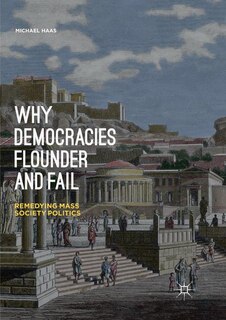 Couverture_Why Democracies Flounder And Fail