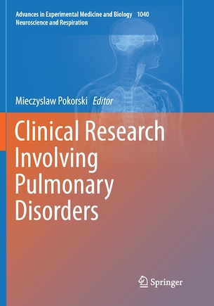 Clinical Research Involving Pulmonary Disorders