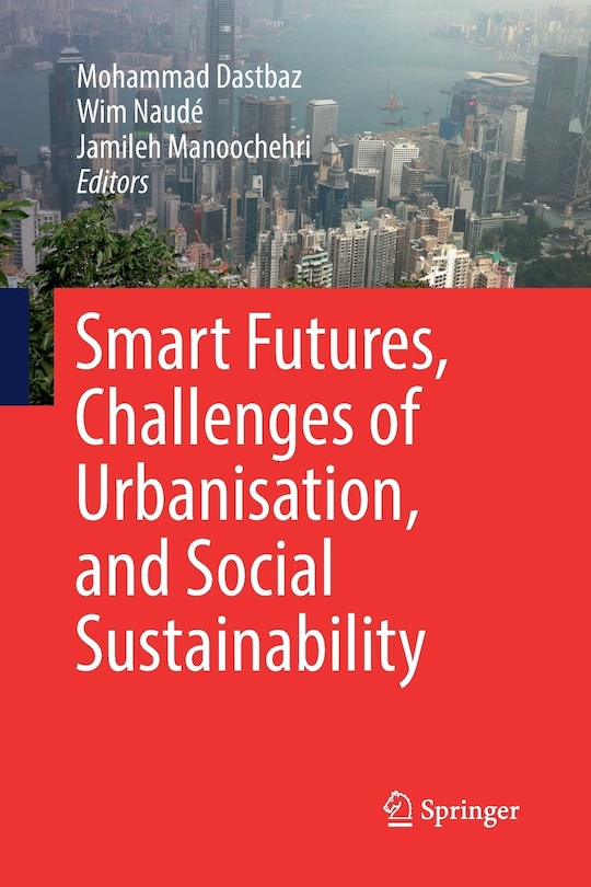 Front cover_Smart Futures, Challenges Of Urbanisation, And Social Sustainability