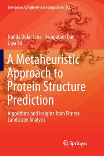 Front cover_A Metaheuristic Approach to Protein Structure Prediction