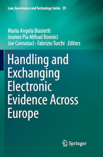 Front cover_Handling And Exchanging Electronic Evidence Across Europe