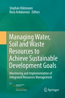 Front cover_Managing Water, Soil And Waste Resources To Achieve Sustainable Development Goals