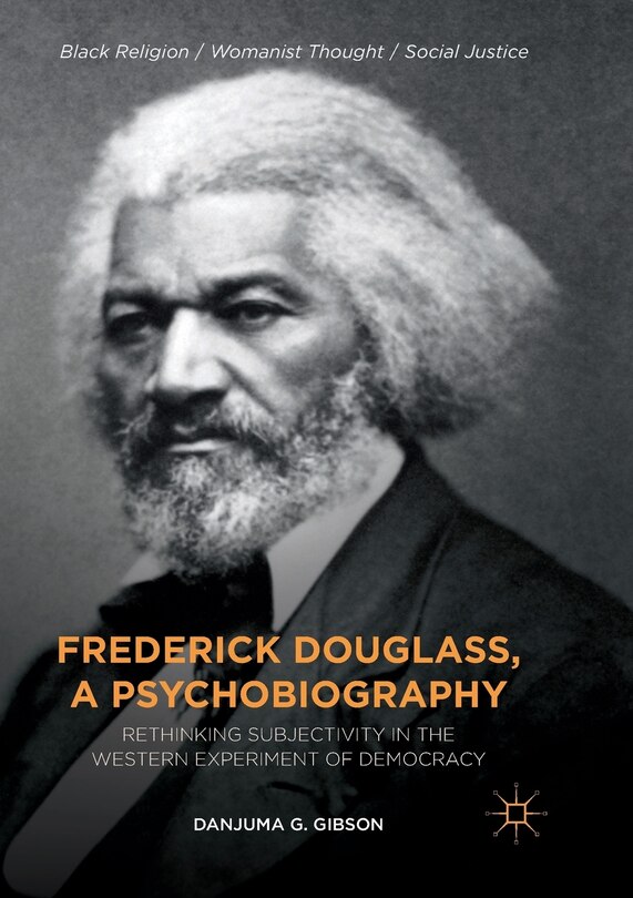 Couverture_Frederick Douglass, A Psychobiography