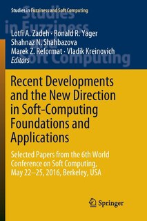 Front cover_Recent Developments And The New Direction In Soft-computing Foundations And Applications