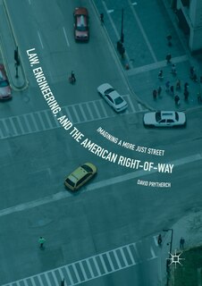 Couverture_Law, Engineering, And The American Right-of-way