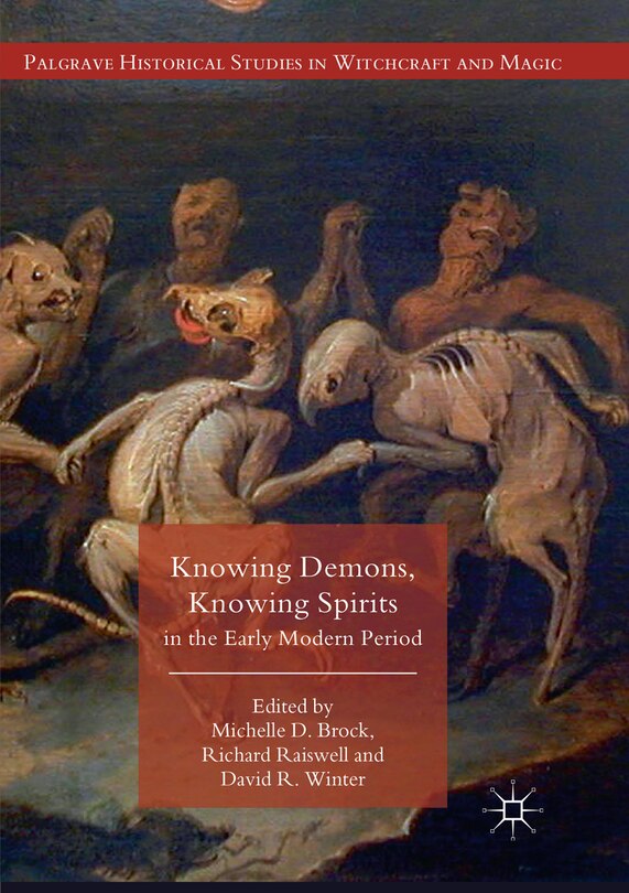 Front cover_Knowing Demons, Knowing Spirits In The Early Modern Period