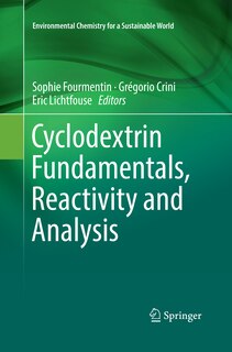 Couverture_Cyclodextrin Fundamentals, Reactivity And Analysis