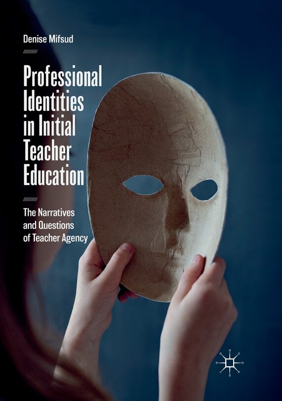 Front cover_Professional Identities In Initial Teacher Education