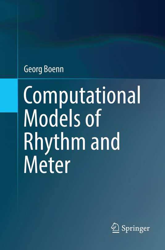 Couverture_Computational Models Of Rhythm And Meter