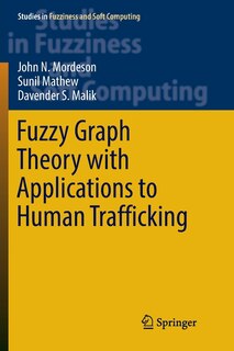 Couverture_Fuzzy Graph Theory with Applications to Human Trafficking