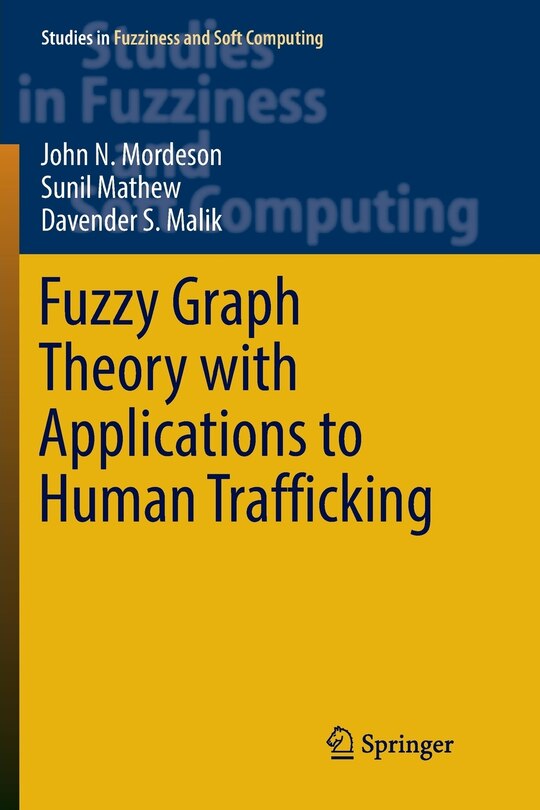 Couverture_Fuzzy Graph Theory with Applications to Human Trafficking