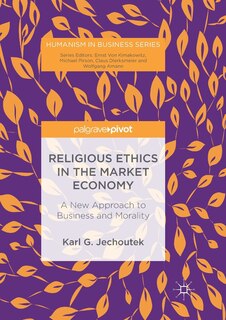 Front cover_Religious Ethics In The Market Economy
