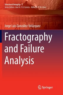 Couverture_Fractography And Failure Analysis