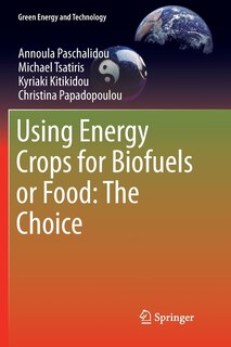 Front cover_Using Energy Crops For Biofuels Or Food
