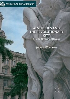 Front cover_Aesthetics And The Revolutionary City