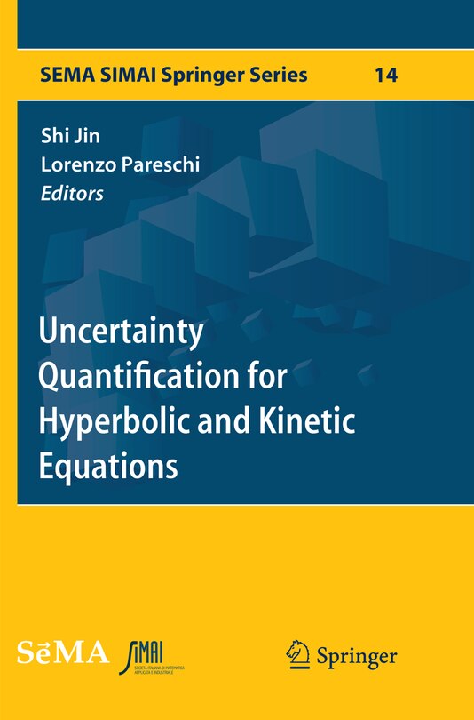 Front cover_Uncertainty Quantification For Hyperbolic And Kinetic Equations