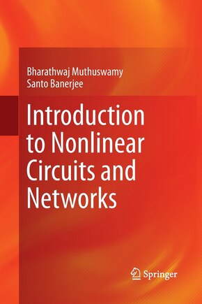 Introduction To Nonlinear Circuits And Networks