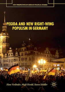 Front cover_PEGIDA and New Right-Wing Populism in Germany