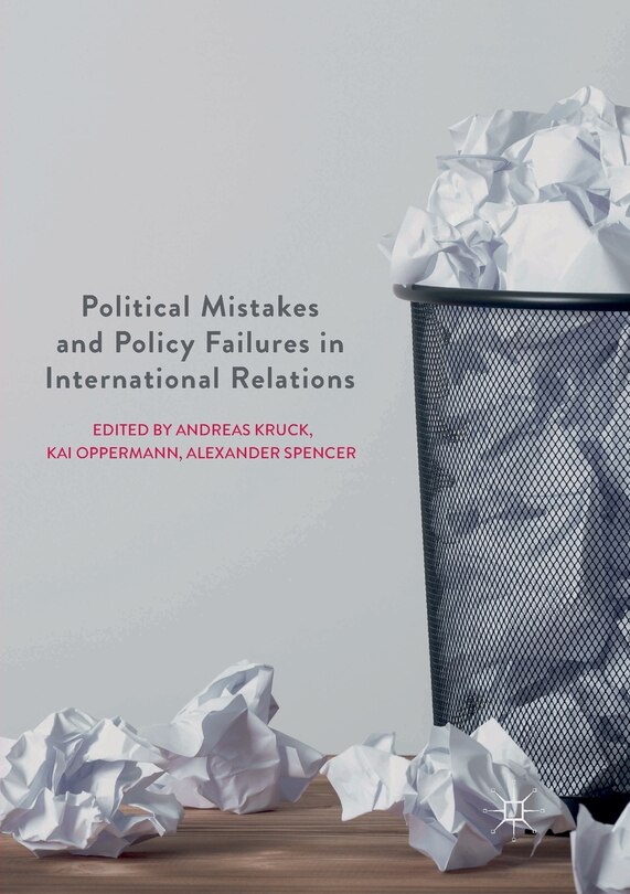 Front cover_Political Mistakes and Policy Failures in International Relations