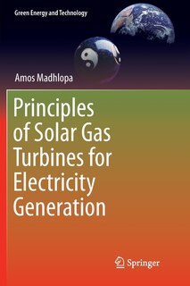 Front cover_Principles Of Solar Gas Turbines For Electricity Generation
