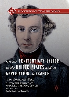 Front cover_On The Penitentiary System In The United States And Its Application To France
