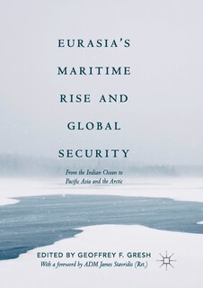 Couverture_Eurasia's Maritime Rise And Global Security