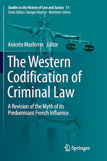 Front cover_The Western Codification Of Criminal Law