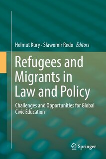 Couverture_Refugees And Migrants In Law And Policy
