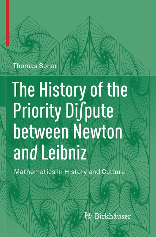 Front cover_The History of the Priority Di- pute between Newton and Leibniz