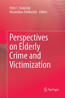 Front cover_Perspectives On Elderly Crime And Victimization