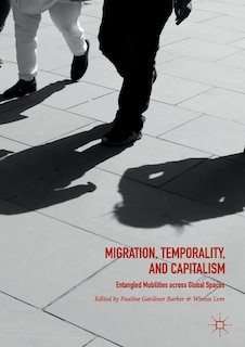 Front cover_Migration, Temporality, And Capitalism