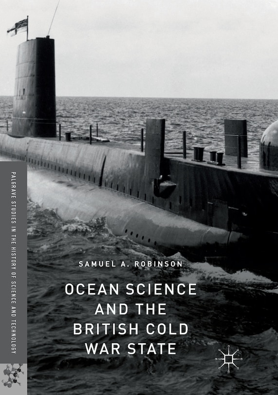 Couverture_Ocean Science And The British Cold War State