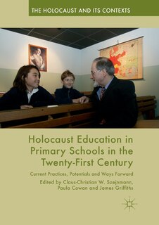Couverture_Holocaust Education In Primary Schools In The Twenty-first Century