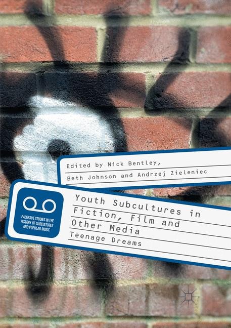 Front cover_Youth Subcultures In Fiction, Film And Other Media