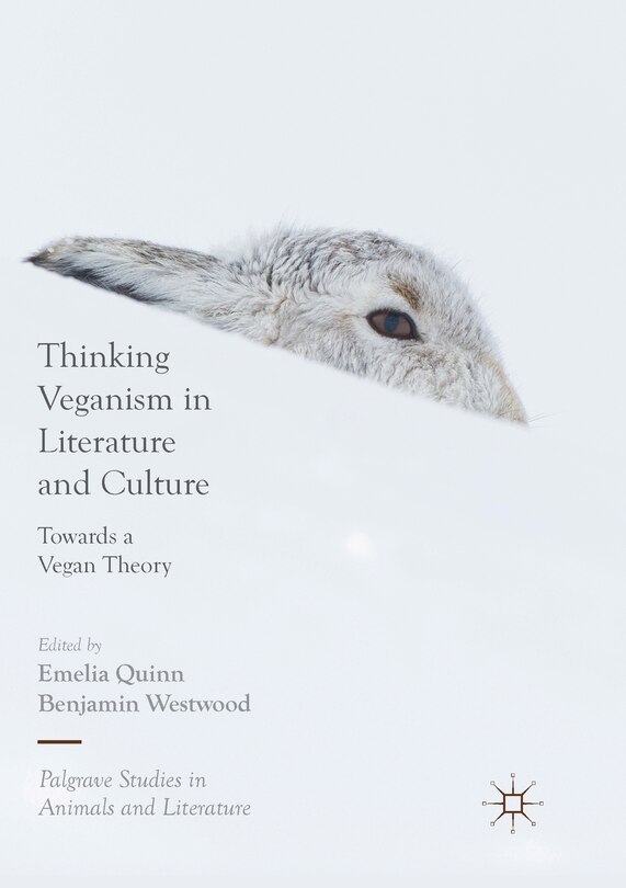 Front cover_Thinking Veganism In Literature And Culture