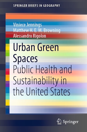 Urban Green Spaces: Public Health And Sustainability In The United States