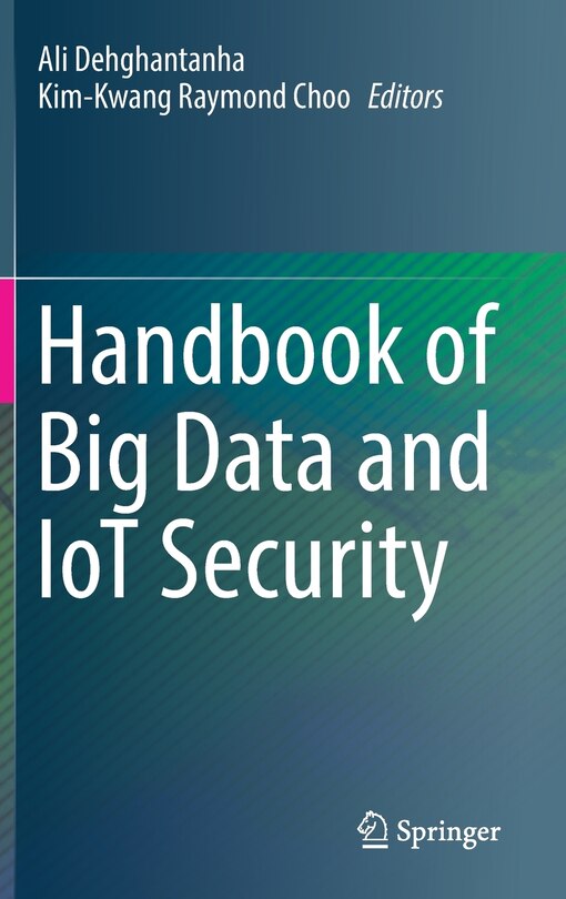 Front cover_Handbook Of Big Data And Iot Security