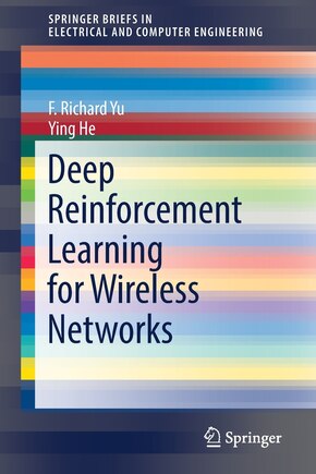 Deep Reinforcement Learning For Wireless Networks