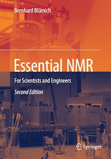 Essential Nmr: For Scientists And Engineers