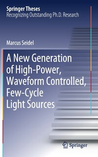 Couverture_A New Generation Of High-power, Waveform Controlled, Few-cycle Light Sources