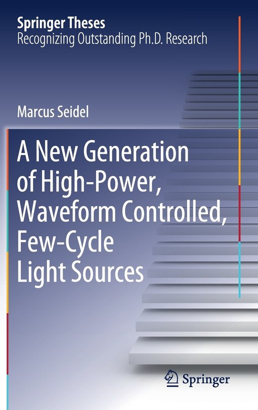 Couverture_A New Generation Of High-power, Waveform Controlled, Few-cycle Light Sources