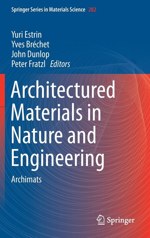 Couverture_Architectured Materials In Nature And Engineering